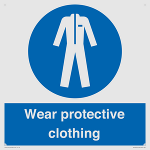 Wear protective clothing